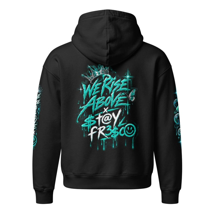 STAY FRESCO Oversized Heavyweight Hoodie - We Rise Above