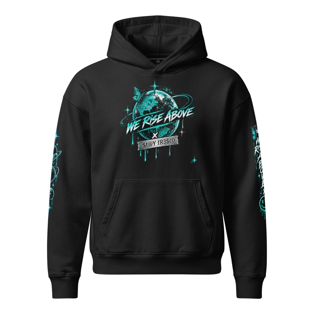 STAY FRESCO Oversized Heavyweight Hoodie - We Rise Above