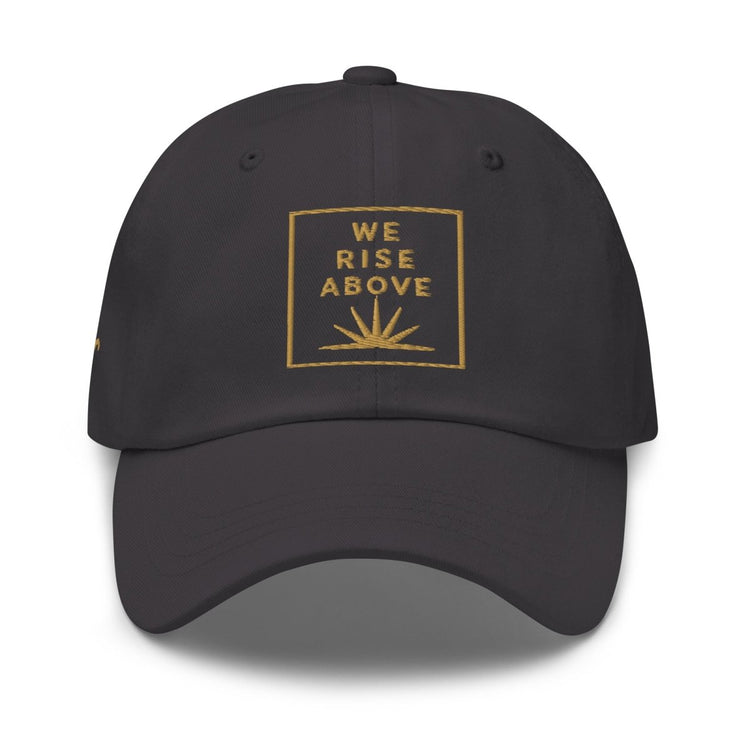 WE RISE ABOVE Classic Dad Hat | Premium Streetwear Cap - We Rise Above