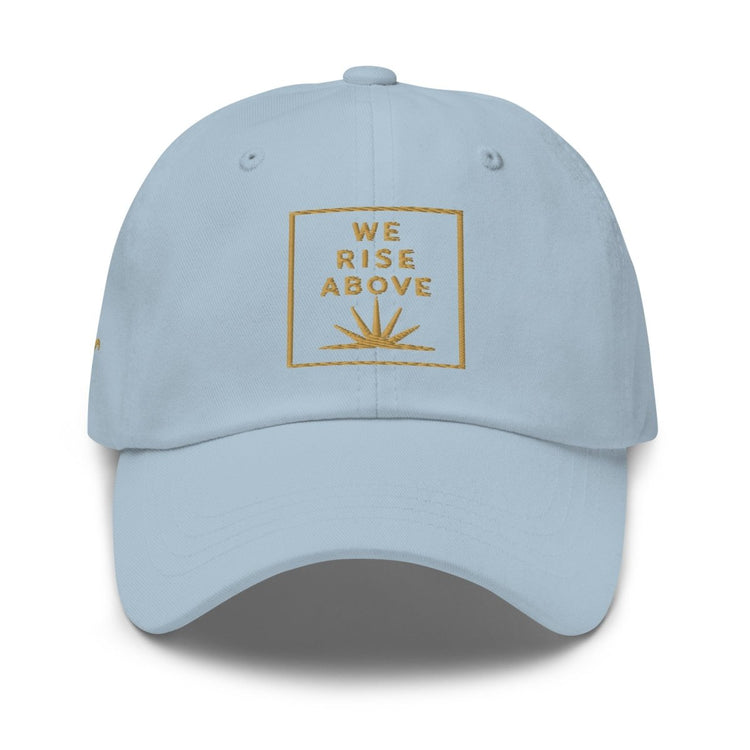 WE RISE ABOVE Classic Dad Hat | Premium Streetwear Cap - We Rise Above