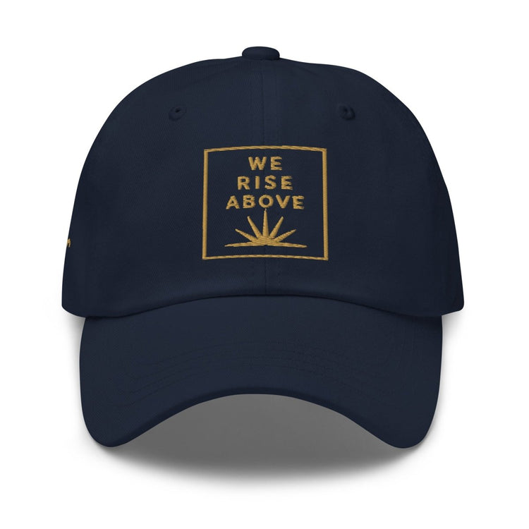 WE RISE ABOVE Classic Dad Hat | Premium Streetwear Cap - We Rise Above