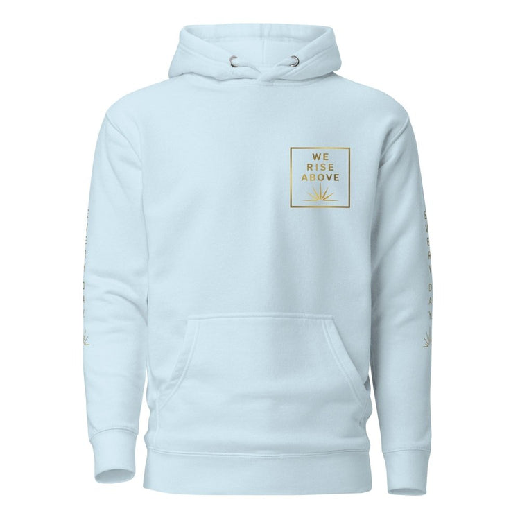 WE RISE ABOVE | Rise Light Purpose Premium Pullover Hoodie - We Rise Above