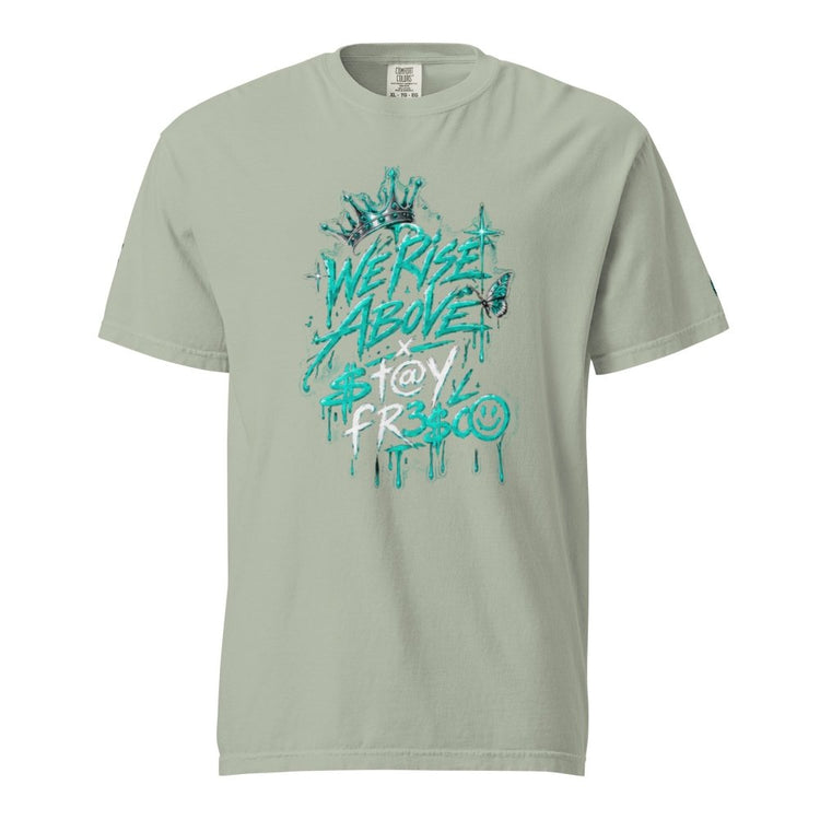 We Rise Above T Y | Heavyweight Oversized Tee - We Rise Above